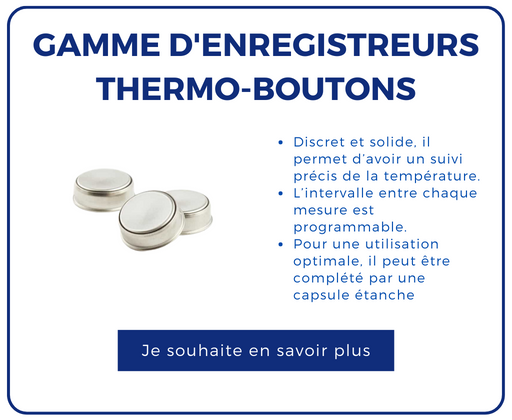 notre gamme d'enregistreurs thermo-boutons